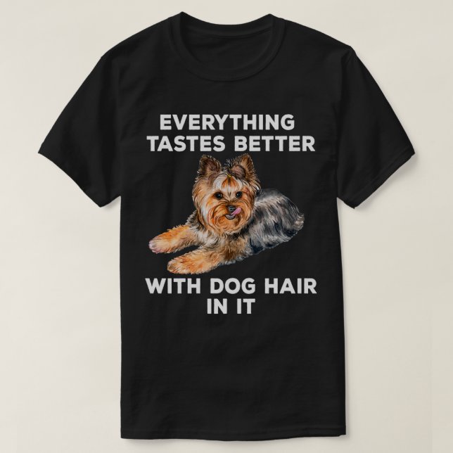 Allt fungerar bättre med Hund i den. T Shirt (Design framsida)
