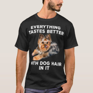 Allt fungerar bättre med Hund i den. T Shirt