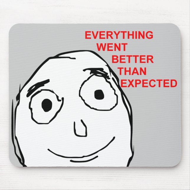 Allt gick bättre än förväntat musmatta (Framsidan)