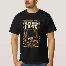 Allt gör ont gymdesign t shirt