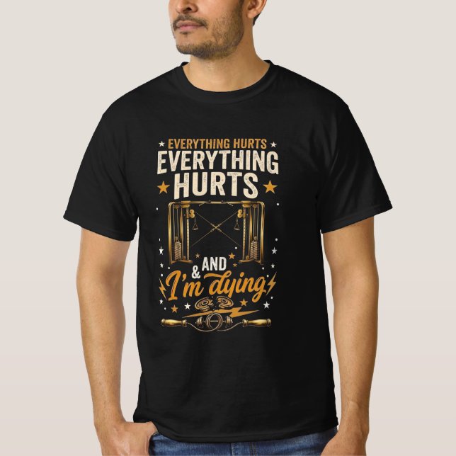 Allt gör ont gymdesign  t shirt (Framsida)