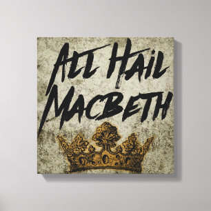 Allt hagel Macbeth Canvastryck