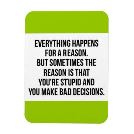 ALLT HÄNDER IBLAND AV EN ANLEDNING MAGNET