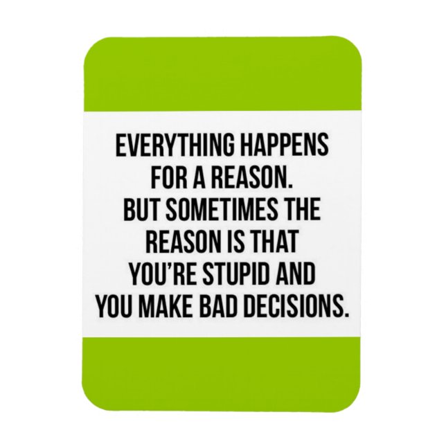 ALLT HÄNDER IBLAND AV EN ANLEDNING MAGNET (Vertikal)