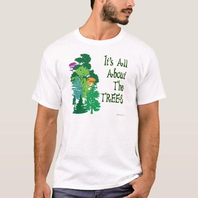 Allt handlar om Träd Grönt Slogan Tee Shirt (Framsida)