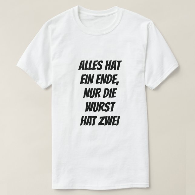 Allt har ett slut, bara korven har två t shirt (Design framsida)