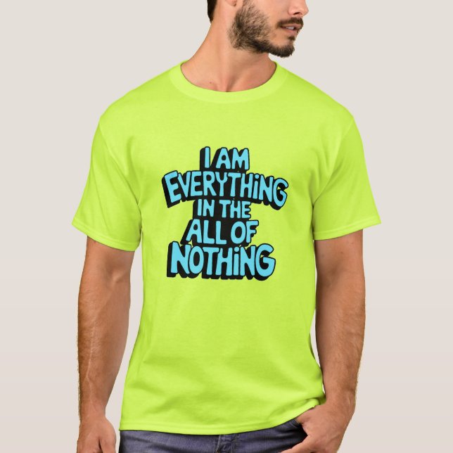 Allt i ingenting t shirt (Framsida)
