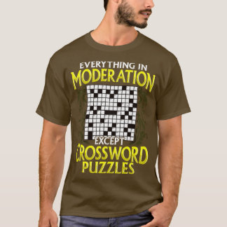 Allt i moderering utom Crossword Puzzles T Shirt