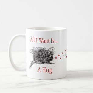 Allt I Want är en konst för kramtryckPorcupine Kaffemugg