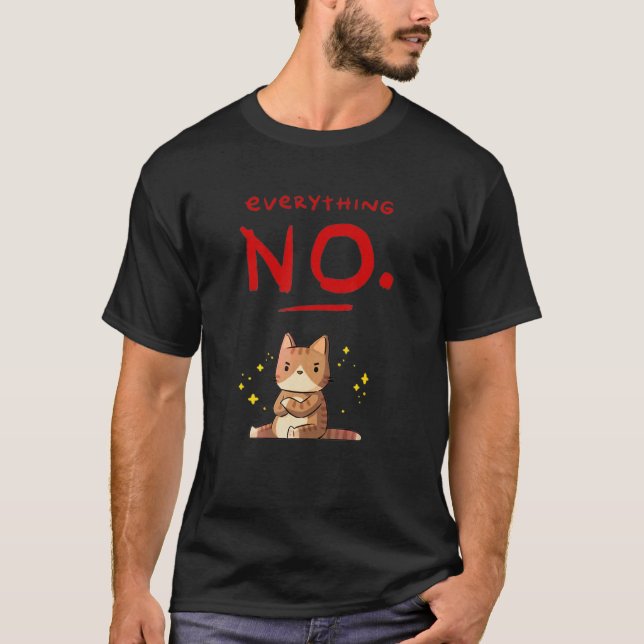 Allt Inget Sött Katt Ilska Djur T Shirt (Framsida)