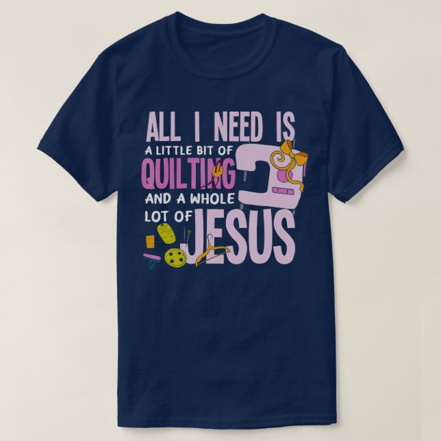 Allt jag behöver är att kliva och Jesus... T Shirt (Design framsida)