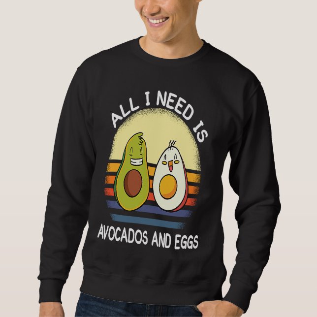 allt jag behöver är avocado och ägg frukost vegeta lång ärmad tröja (Framsida)