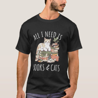 Allt jag behöver är böcker & katter Kvinnor som lä T Shirt