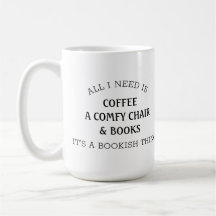 Allt jag behöver är Bok Älskare-bookish-kaffe Mugg