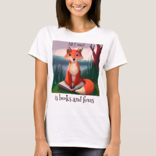 Allt jag behöver är Bokar och Foxes Roligt Fox Quo T Shirt