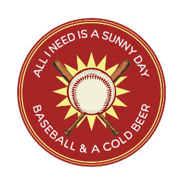Allt jag behöver är en solig dag, baseboll, öl t shirt