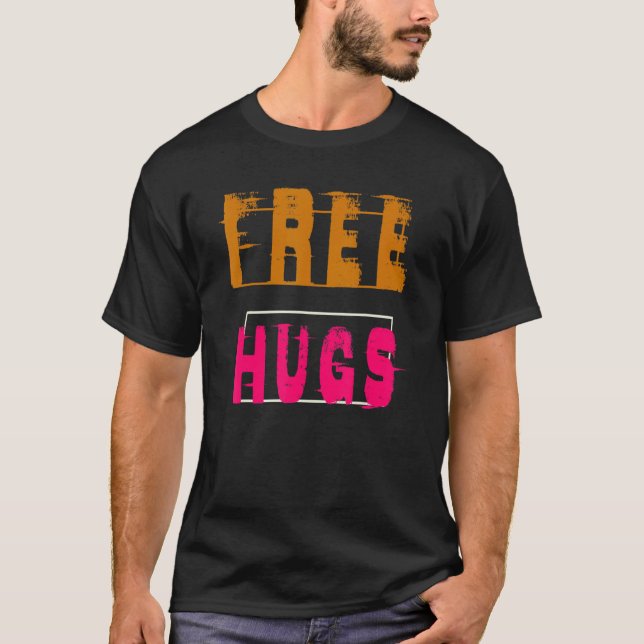 Allt jag behöver är gratis Hugs 100 Kärlek T Shirt (Framsida)
