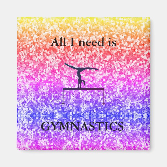 Allt jag behöver är GYMNASTIK Magnet (Framsidan)
