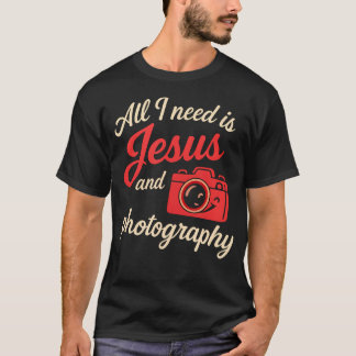 Allt jag behöver är Jesus Fotograferingskamera Skr T Shirt