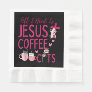 Allt jag behöver är Jesus, kaffe och Cats Christia Pappersservett