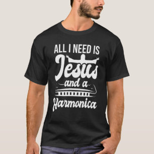 Allt jag behöver är Jesus och en Harmonica Player T Shirt