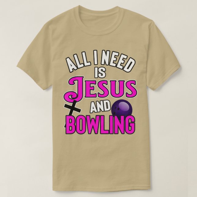 Allt jag behöver är Jesus och en Strejka för Gud. T Shirt (Design framsida)