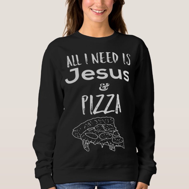 Allt jag behöver är Jesus och Pizza T Shirt (Framsida)