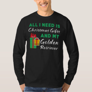 Allt jag behöver är jul och min gyllene restaurang t shirt