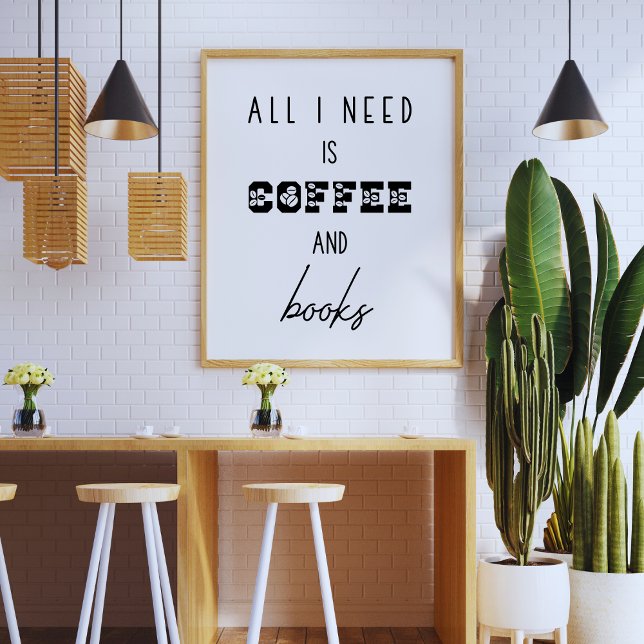 Allt jag behöver är kaffe och Bokar Funny Poster (Skapare uppladdad)