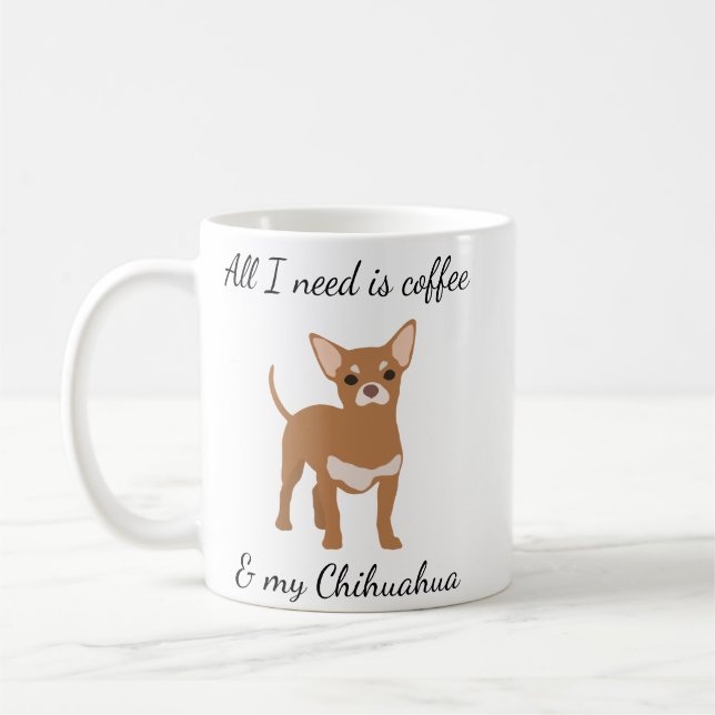 Allt jag behöver är kaffe och Chihuahua Guld Kaffemugg (Vänster)