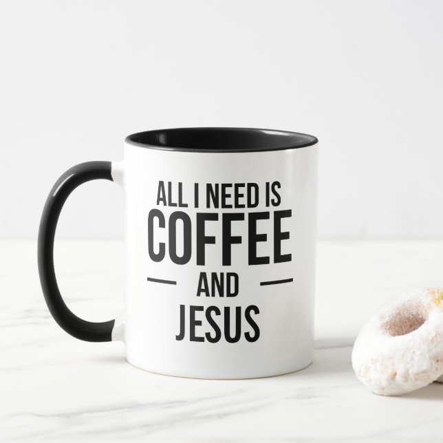 Allt jag behöver är kaffe och Jesus Mugg (Med munk)