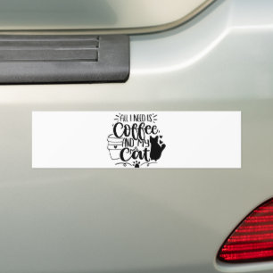 Allt jag behöver är kaffe och mitt katt bildekal