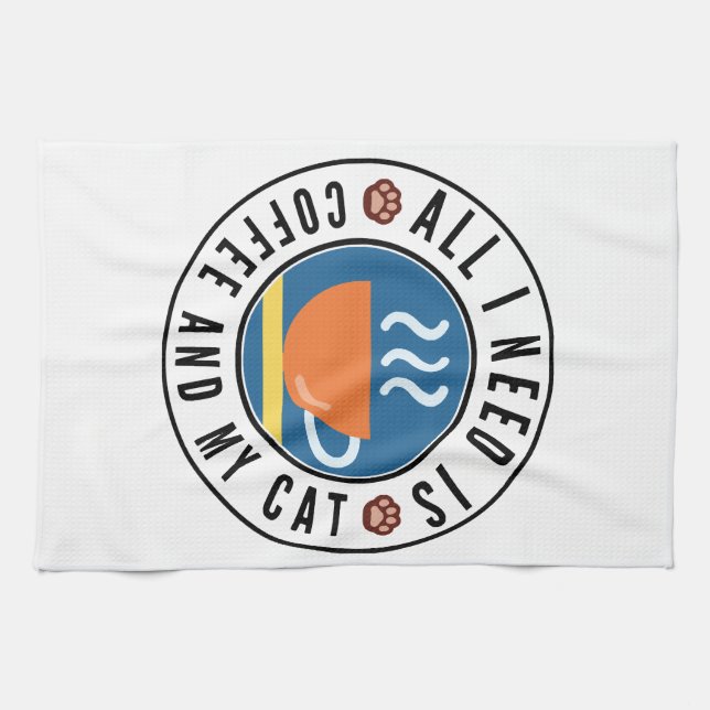 Allt jag behöver är kaffe och mitt katt kökshandduk (Horisontell)