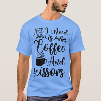 Allt jag behöver är kaffesäckare t shirt