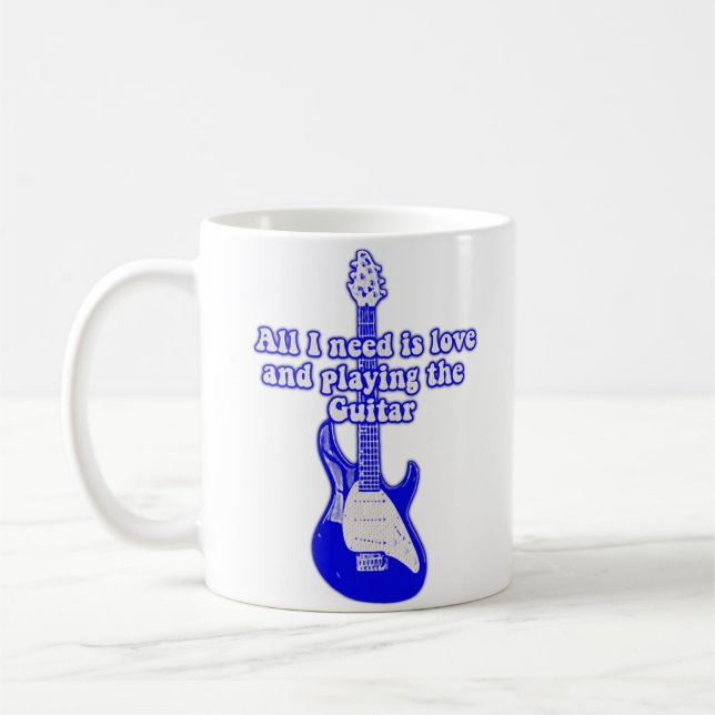 Allt jag behöver är kärlek och att spela gitarr. kaffemugg (Vänster)