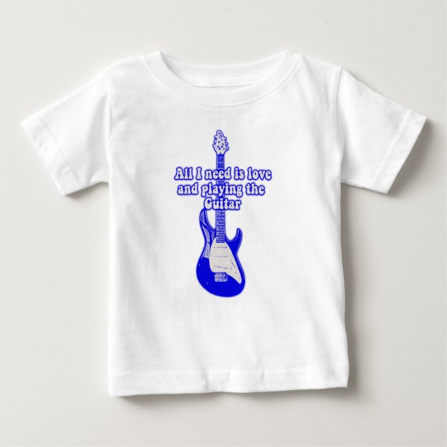 Allt jag behöver är kärlek och att spela gitarr. t shirt (Framsida)