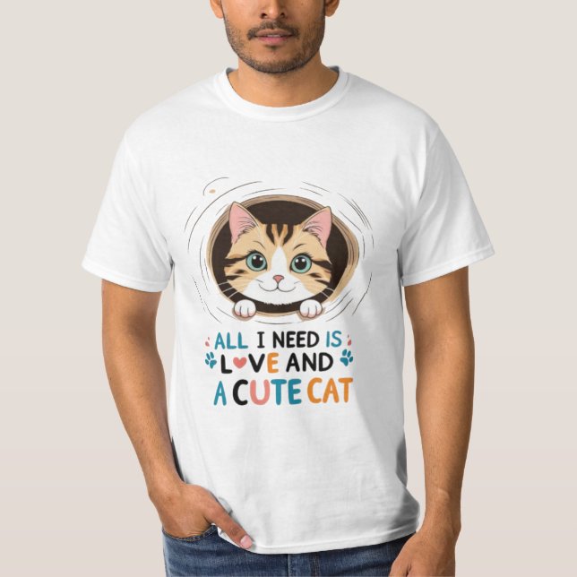 Allt jag behöver är Kärlek och en cute Cat - lekt  T Shirt (Framsida)
