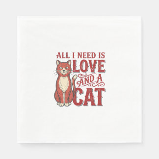 Allt jag behöver är kärlek och en katt Vintage kat Pappersservett