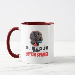 Allt jag behöver är kärlek och min Boykin Spaniel- Mugg