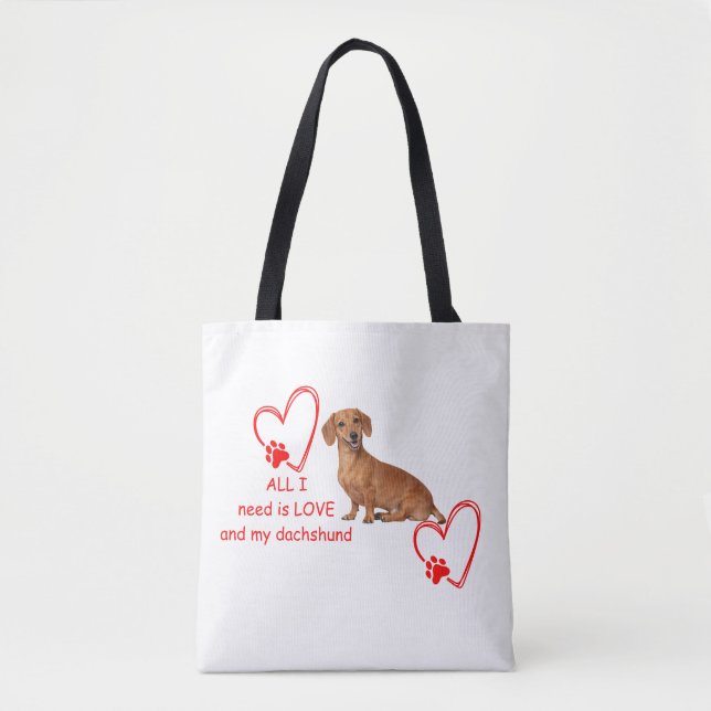 Allt jag behöver är kärlek och min dachshund-handv tygkasse (Framsida)