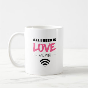 Allt jag behöver är kärlek och WIFI Kaffemugg