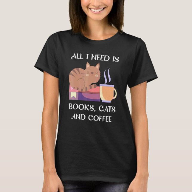Allt jag behöver är katter och kaffe av Bokar T Shirt (Framsida)