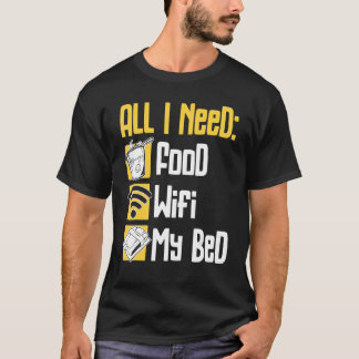 Allt jag behöver är mat WiFi och mitt blodbad Peop T Shirt