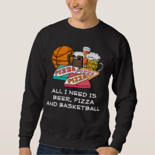 ALLT JAG BEHÖVER ÄR Ör Pizza BASKETBALL Lång Ärmad Tröja