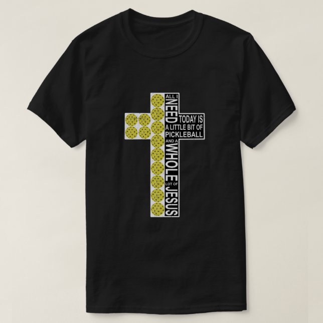 Allt jag behöver är Pickleball Jesus Distress Chri T Shirt (Design framsida)