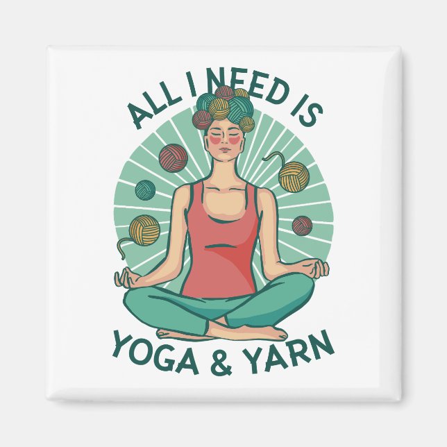 Allt jag behöver är Yoga och Yarne Phrase Magnet (Framsidan)