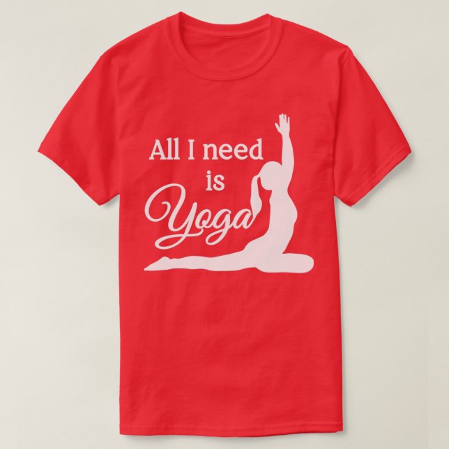 Allt jag behöver är Yoga White Cyan T Shirt (Design framsida)