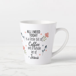 Allt jag behöver i dag är kaffe och Jesus Latte Mu