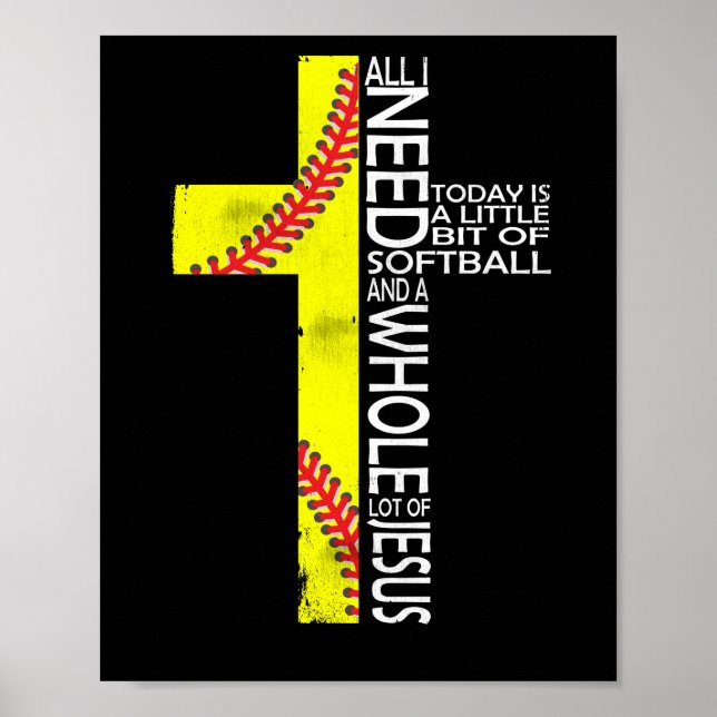 Allt jag behöver i dag är lite av Softball Jesus Poster (Framsidan)