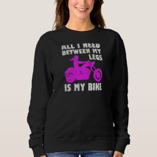 Allt jag behöver mellan Ben är min bike-Biker T Shirt
